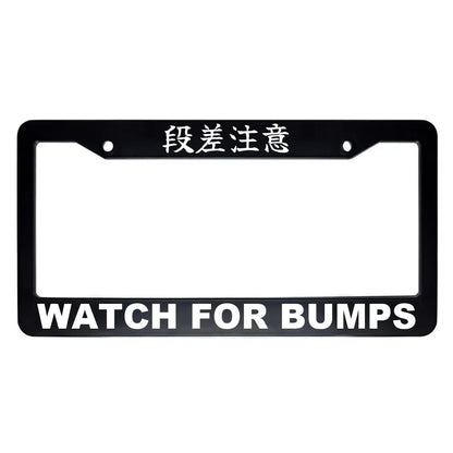 Watch for Bumps ABS Black Plastic Kanji Japanese License Plate Frame - White Text