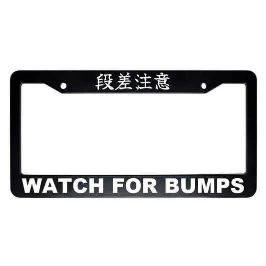 Watch for Bumps ABS Black Plastic Kanji Japanese License Plate Frame - White Text