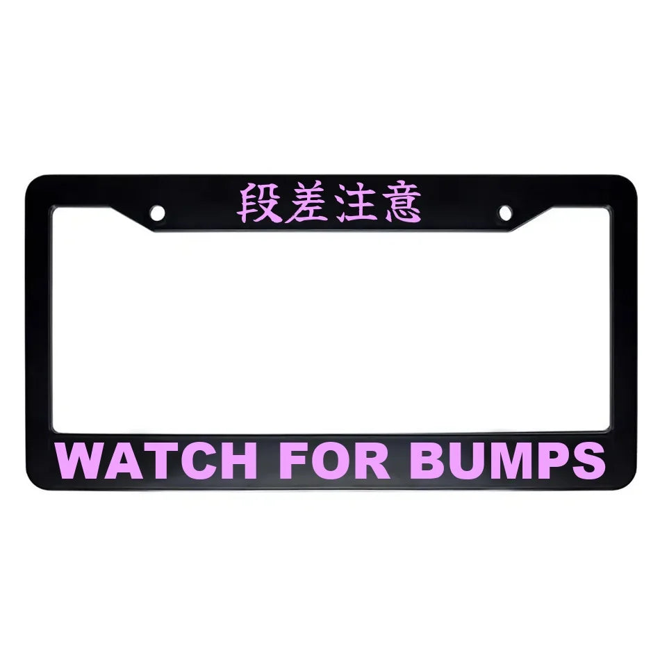 Watch for Bumps ABS Black Plastic Kanji Japanese License Plate Frame - Pink Text