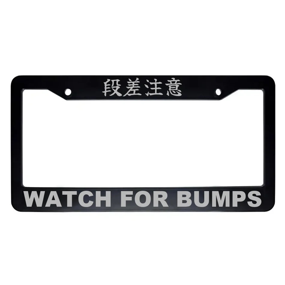 Watch for Bumps ABS Black Plastic Kanji Japanese License Plate Frame - Silver Text