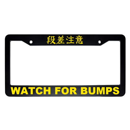 Watch for Bumps ABS Black Plastic Kanji Japanese License Plate Frame - Yellow Text