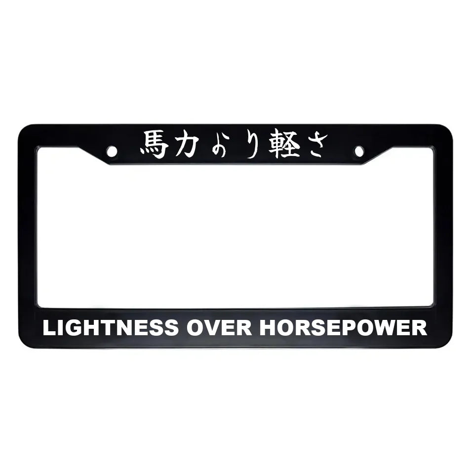 Lightness Over Horsepower ABS Black Plastic Kanji Japanese License Plate Frame - White Text