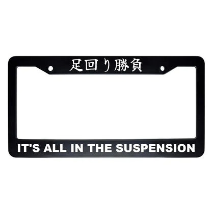 It's All in the Suspension ABS Black Plastic Kanji Japanese License Plate Frame - White Text
