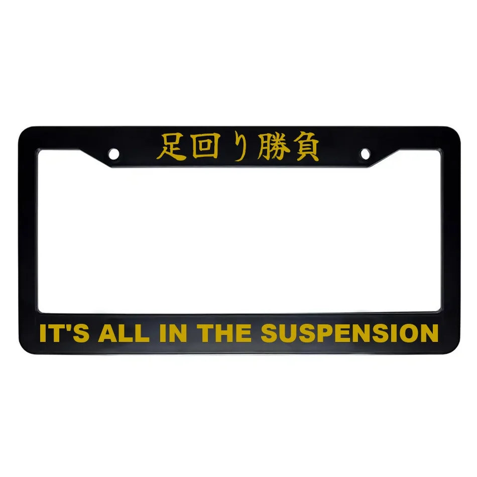 It's All in the Suspension ABS Black Plastic Kanji Japanese License Plate Frame - Gold Text
