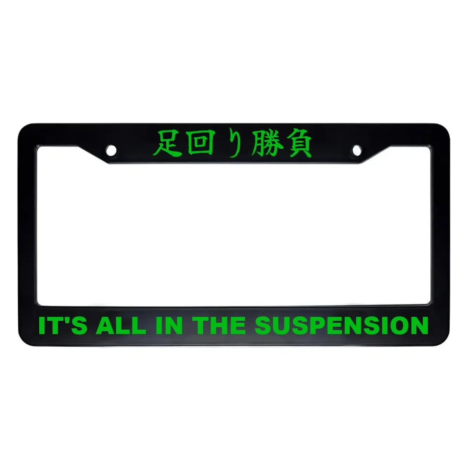 It's All in the Suspension ABS Black Plastic Kanji Japanese License Plate Frame - Green Text