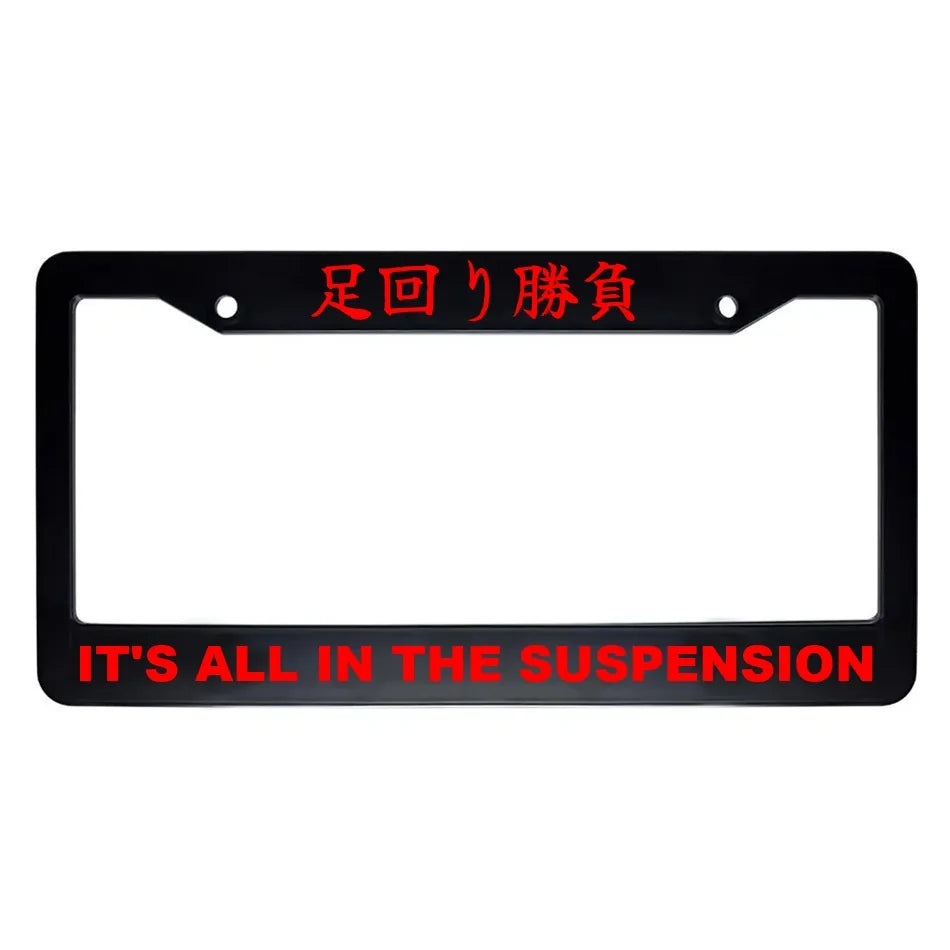 It's All in the Suspension ABS Black Plastic Kanji Japanese License Plate Frame - Red Text