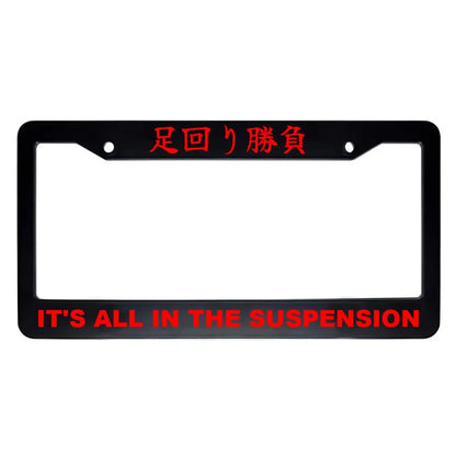 It's All in the Suspension ABS Black Plastic Kanji Japanese License Plate Frame - Red Text