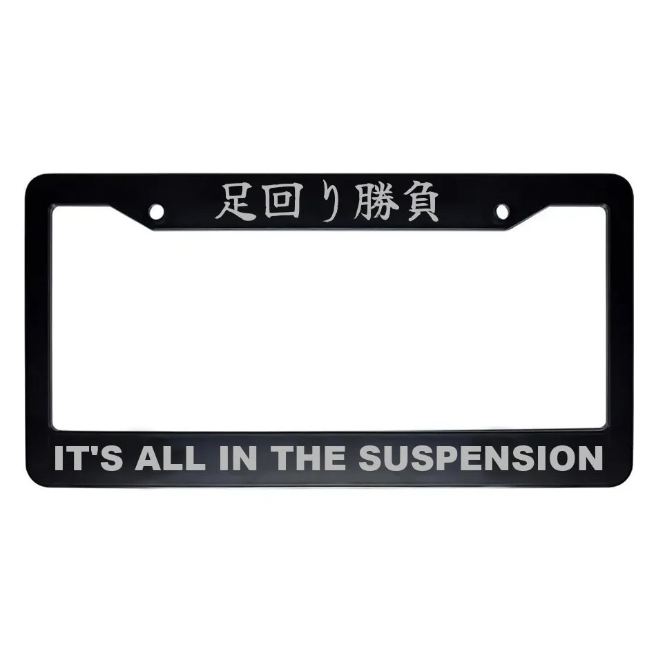 It's All in the Suspension ABS Black Plastic Kanji Japanese License Plate Frame - Silver Text