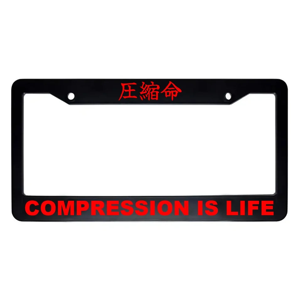 Compression Is Life ABS Black Plastic Kanji Japanese License Plate Frame - Red Text