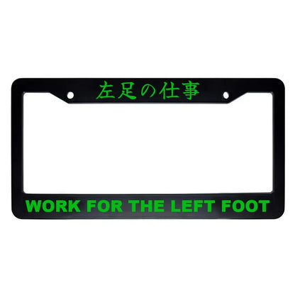 Work for the Left Foot ABS Black Plastic Kanji Japanese License Plate Frame - Green Text