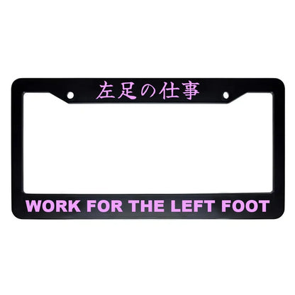 Work for the Left Foot ABS Black Plastic Kanji Japanese License Plate Frame - Pink Text