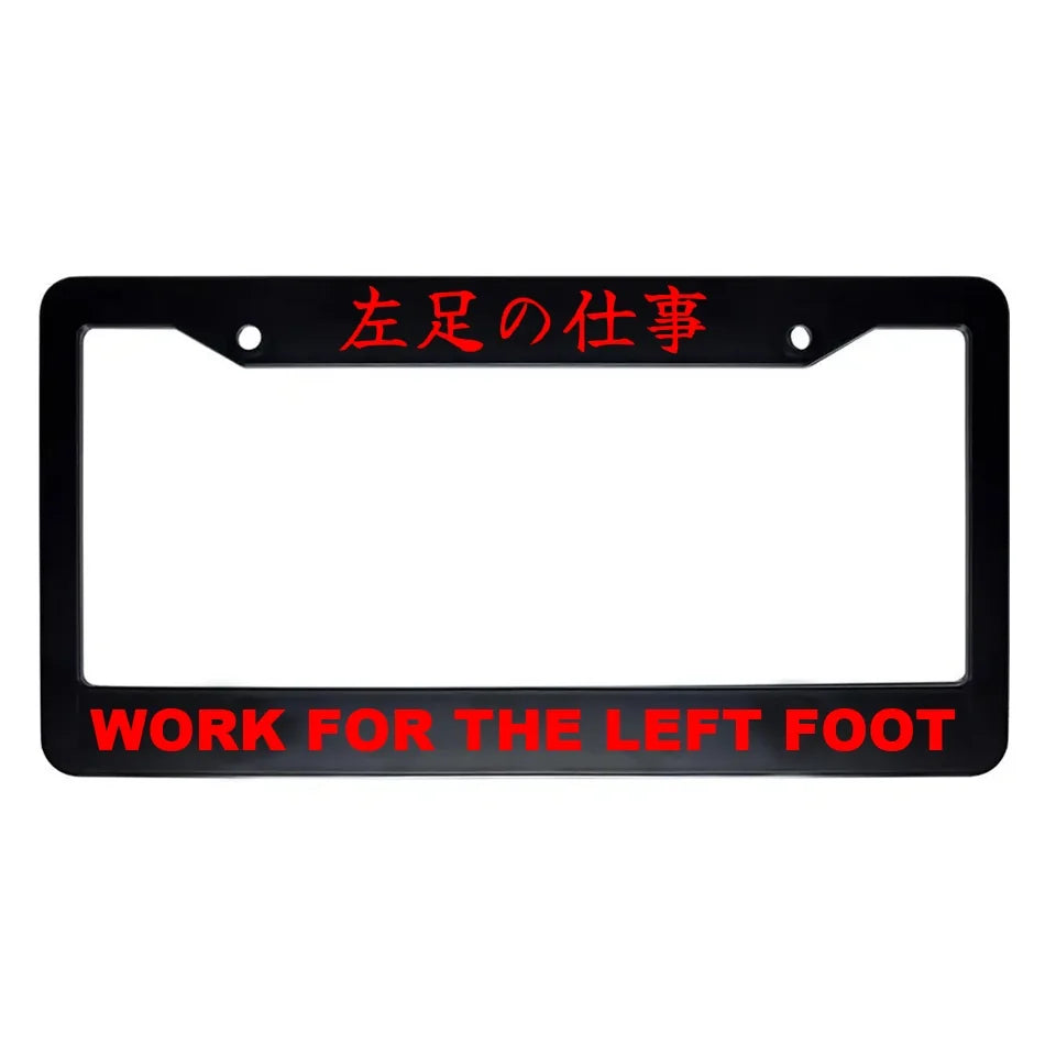 Work for the Left Foot ABS Black Plastic Kanji Japanese License Plate Frame - Red Text