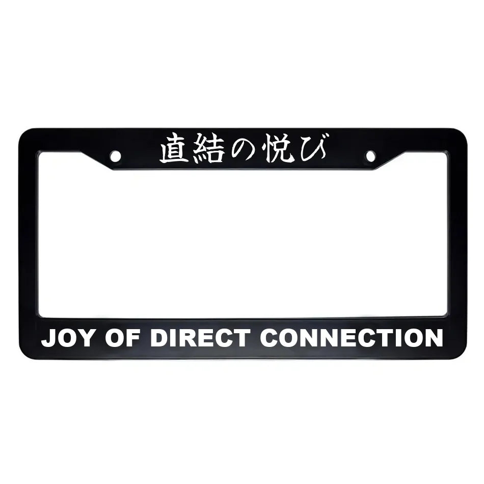 Joy of Direct Connection ABS Black Plastic Kanji Japanese License Plate Frame - White Text