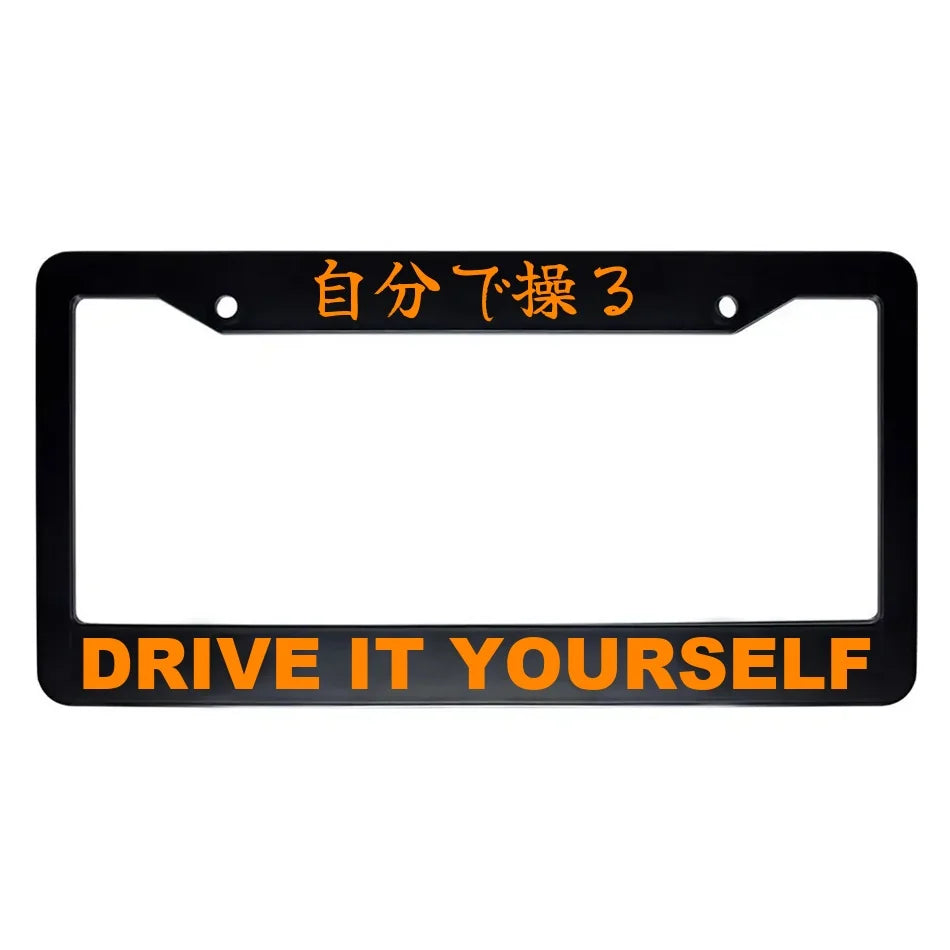 Drive It Yourself ABS Black Plastic Kanji Japanese License Plate Frame - Orange Text
