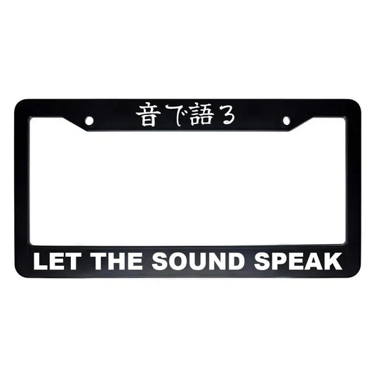 Let the Sound Speak ABS Black Plastic Kanji Japanese License Plate Frame - White Text