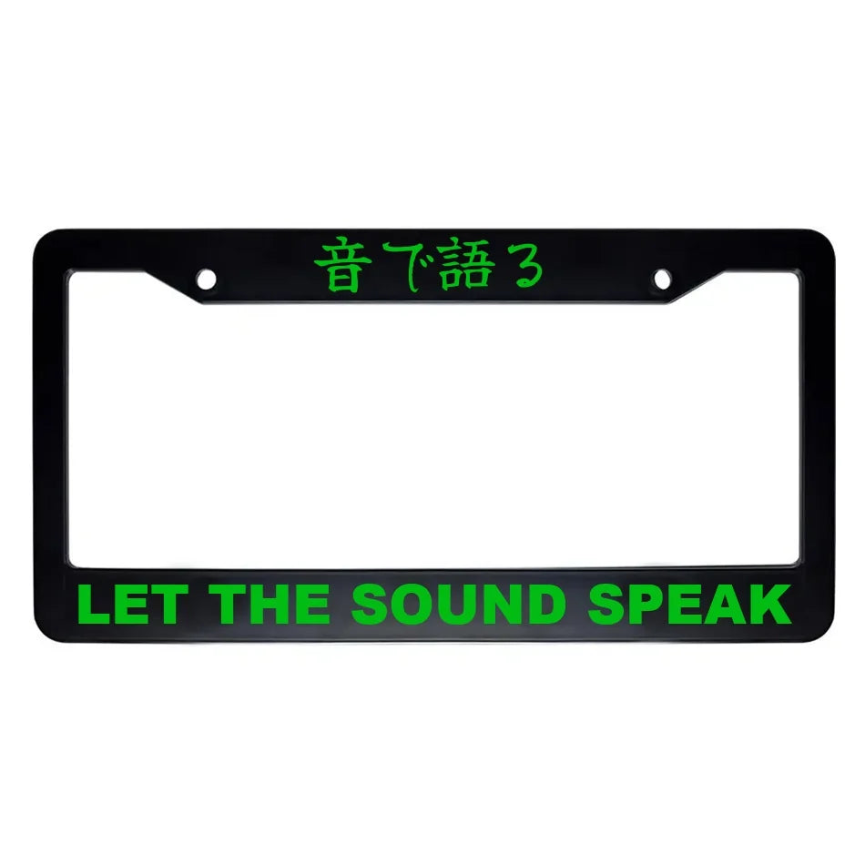 Let the Sound Speak ABS Black Plastic Kanji Japanese License Plate Frame - Green Text
