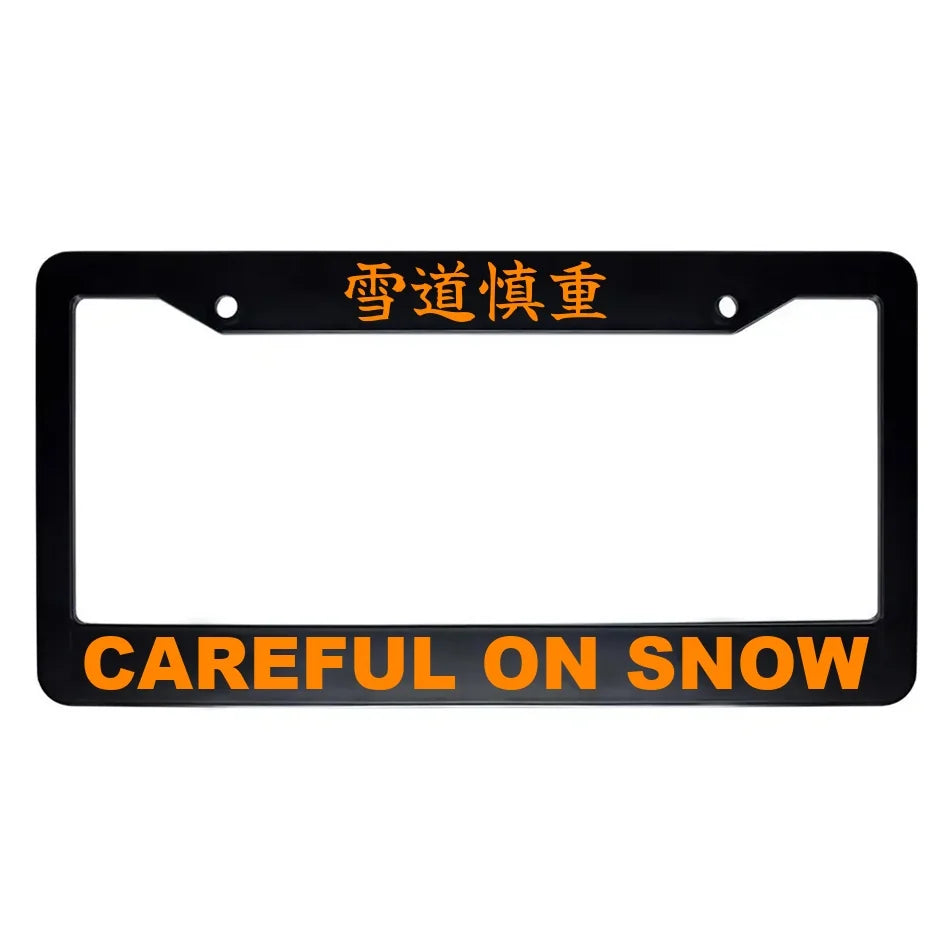 Careful on Snow ABS Black Plastic Kanji Japanese License Plate Frame - Orange Text