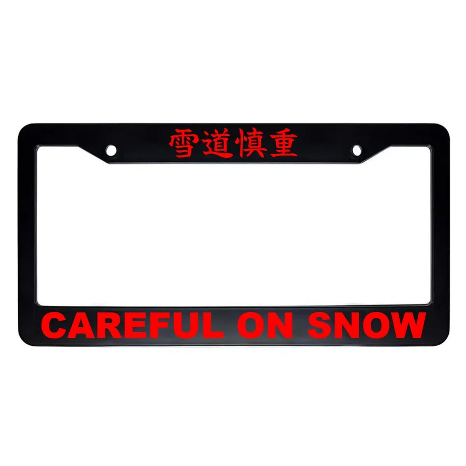 Careful on Snow ABS Black Plastic Kanji Japanese License Plate Frame - Red Text