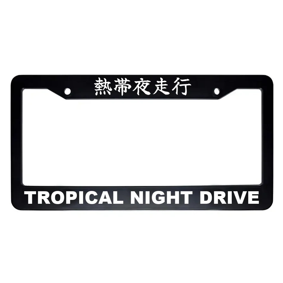 Tropical Night Drive ABS Black Plastic Kanji Japanese License Plate Frame - White Text