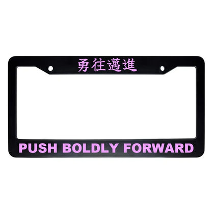 Push Boldly Forward ABS Black Plastic Kanji Japanese License Plate Frame - Pink Text