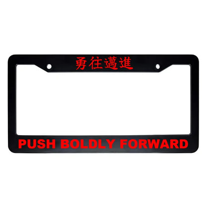 Push Boldly Forward ABS Black Plastic Kanji Japanese License Plate Frame - Red Text