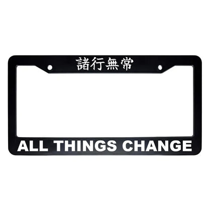 All Things Change ABS Black Plastic Kanji Japanese License Plate Frame - White Text