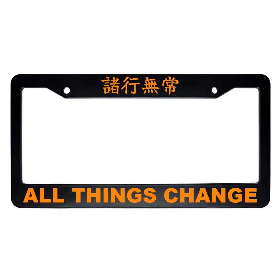 All Things Change ABS Black Plastic Kanji Japanese License Plate Frame - Orange Text
