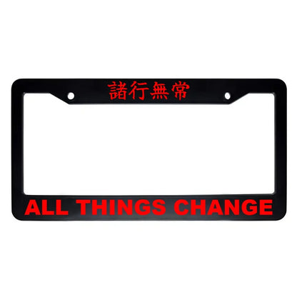 All Things Change ABS Black Plastic Kanji Japanese License Plate Frame - Red Text