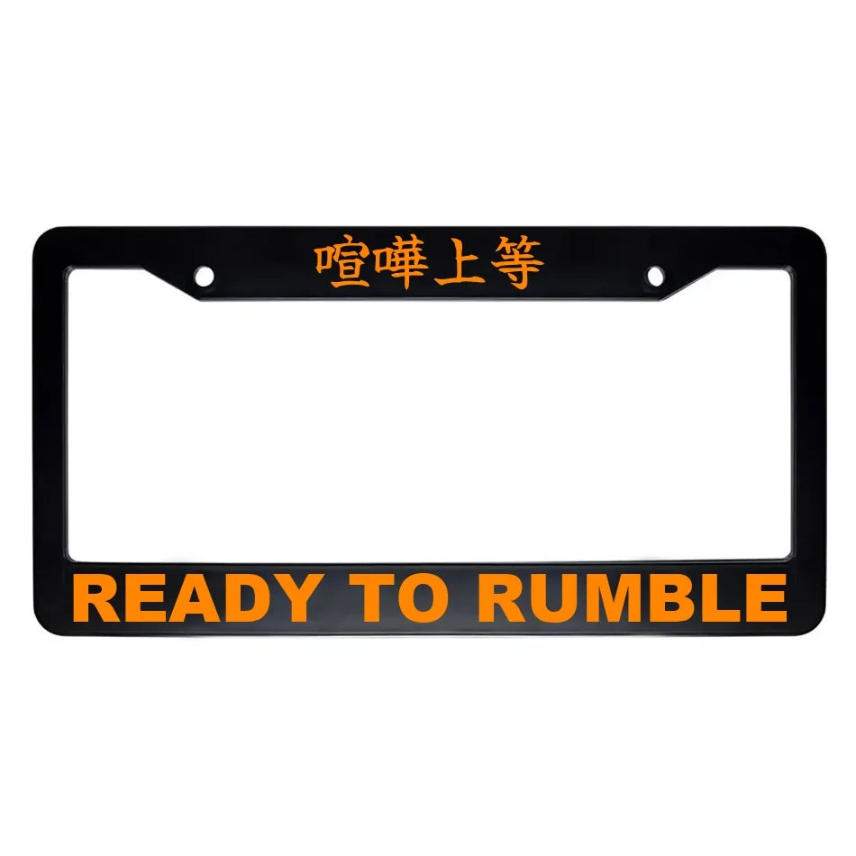 Ready to Rumble ABS Black Plastic Kanji Japanese License Plate Frame - Orange Text
