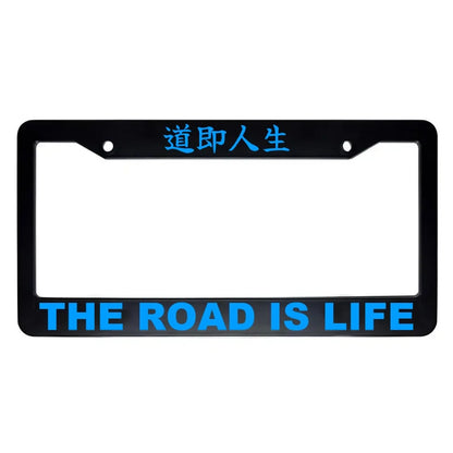 The Road Is Life ABS Black Plastic Kanji Japanese License Plate Frame - Blue Text