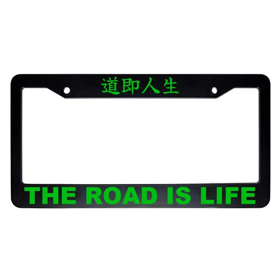 The Road Is Life ABS Black Plastic Kanji Japanese License Plate Frame - Green Text