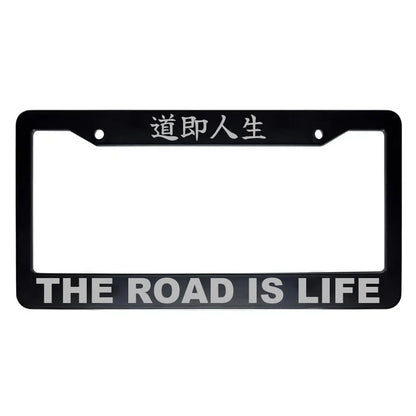 The Road Is Life ABS Black Plastic Kanji Japanese License Plate Frame - Silver Text