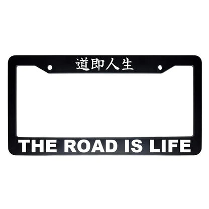 The Road Is Life ABS Black Plastic Kanji Japanese License Plate Frame - White Text