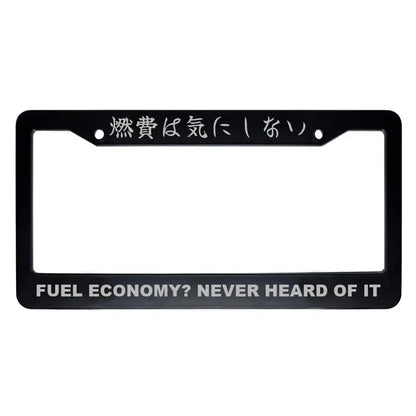 Fuel Economy? Never Heard of It ABS Black Plastic Kanji Japanese License Plate Frame - Silver Text