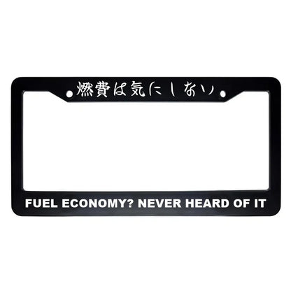 Fuel Economy? Never Heard of It ABS Black Plastic Kanji Japanese License Plate Frame - White Text