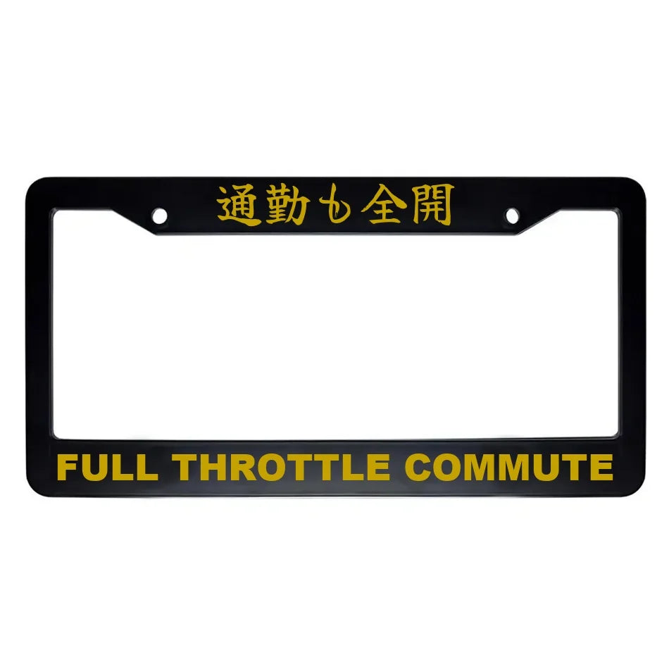 Full Throttle Commute ABS Black Plastic Kanji Japanese License Plate Frame - Gold Text