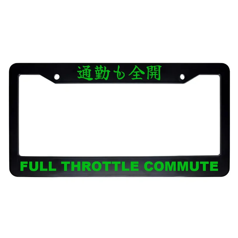Full Throttle Commute ABS Black Plastic Kanji Japanese License Plate Frame - Green Text