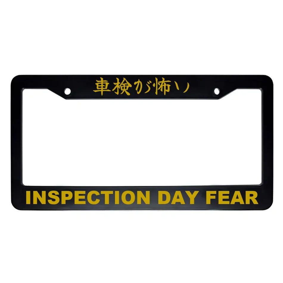 Inspection Day Fear ABS Black Plastic Kanji Japanese License Plate Frame - Gold Text