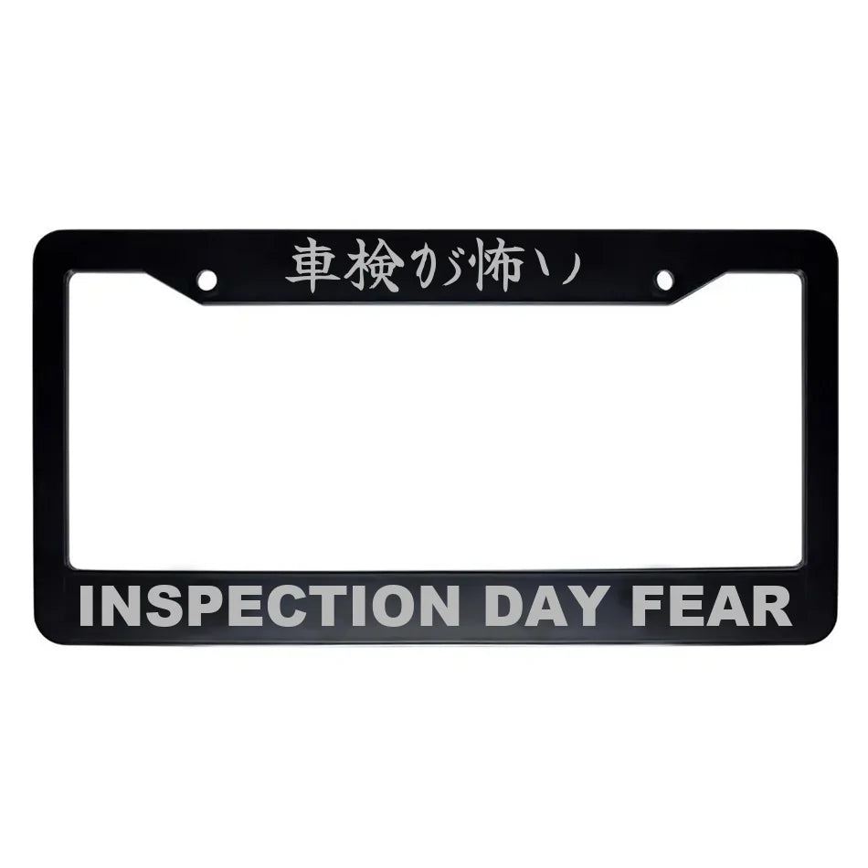Inspection Day Fear ABS Black Plastic Kanji Japanese License Plate Frame - Silver Text