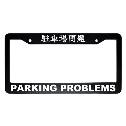 Parking Problems ABS Black Plastic Kanji Japanese License Plate Frame - White Text