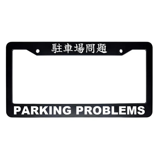 Parking Problems ABS Black Plastic Kanji Japanese License Plate Frame - White Text