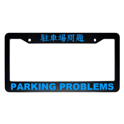 Parking Problems ABS Black Plastic Kanji Japanese License Plate Frame - Blue Text