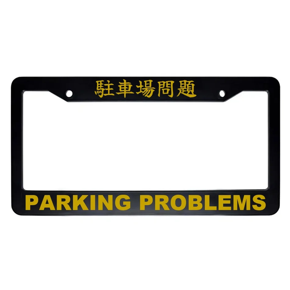 Parking Problems ABS Black Plastic Kanji Japanese License Plate Frame - Gold Text