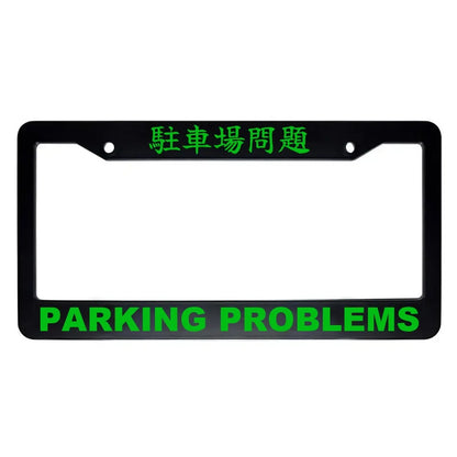 Parking Problems ABS Black Plastic Kanji Japanese License Plate Frame - Green Text