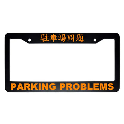 Parking Problems ABS Black Plastic Kanji Japanese License Plate Frame - Orange Text