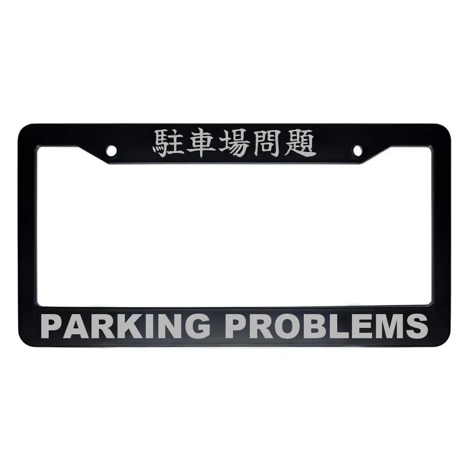 Parking Problems ABS Black Plastic Kanji Japanese License Plate Frame - Silver Text