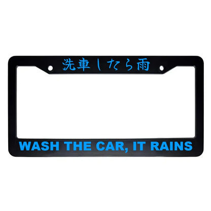 Wash the Car, It Rains ABS Black Plastic Kanji Japanese License Plate Frame - Blue Text