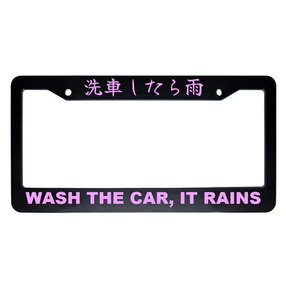 Wash the Car, It Rains ABS Black Plastic Kanji Japanese License Plate Frame - Pink Text