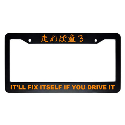 It'll Fix Itself If You Drive It ABS Black Plastic Kanji Japanese License Plate Frame - Orange Text