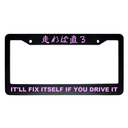 It'll Fix Itself If You Drive It ABS Black Plastic Kanji Japanese License Plate Frame - Pink Text